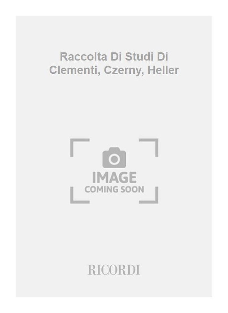 Raccolta Di Studi Di Clementi, Czerny, Heller